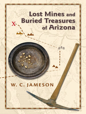 cover image of Lost Mines and Buried Treasures of Arizona
